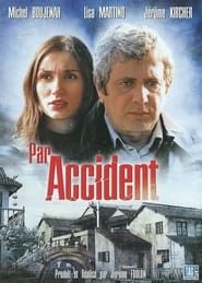 Par accident series tv