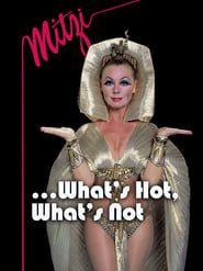 watch Mitzi... What's Hot, What's Not