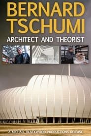 Bernard Tschumi: Architect and Theorist series tv