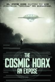 The Cosmic Hoax: An Exposé series tv