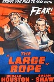 The Large Rope 1953 streaming