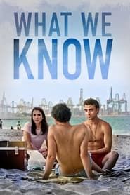 What We Know-hd