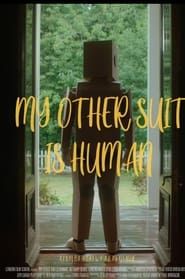 My Other Suit is Human series tv