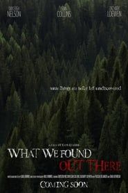 What We Found Out There series tv