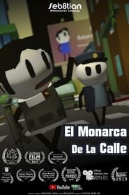 El Monarca de la Calle series tv