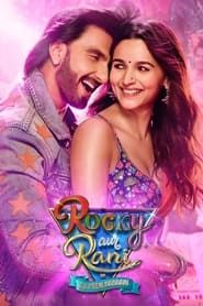 Rocky Aur Rani Ki Prem Kahani 2023 streaming