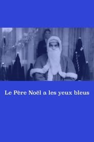 Le Père Noël a les yeux bleus (1966)