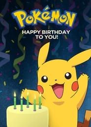 Pokémon: Happy Birthday to You! series tv