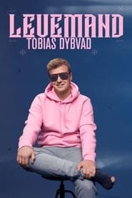 Tobias Dybvad: Levemand series tv