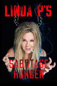 Linda P's Sabotagehunger series tv