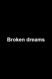 Broken dreams series tv