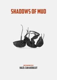 Shadows of Mud series tv
