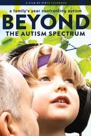 Beyond The Spectrum: A Family's Year Confronting Autism series tv
