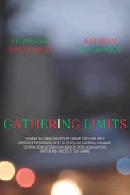 Gathering Limits series tv