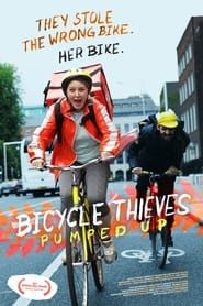 Bicycle Thieves: Pumped Up series tv
