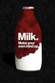 Milk: Make Your Own Mind Up series tv