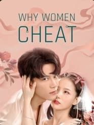 Why Women Cheat series tv