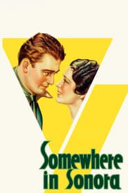 Somewhere in Sonora 1933 streaming