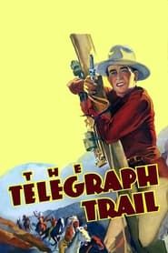 The Telegraph Trail 1933 streaming