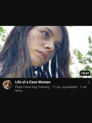 Life of a Cave Women series tv