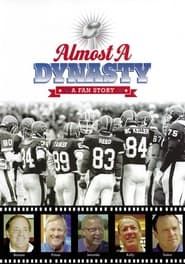Almost a Dynasty: A Fan Story series tv