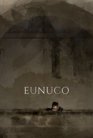 Affiche de Eunuch
