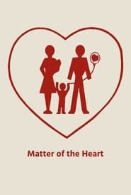 Matter of the Heart series tv