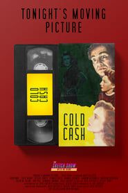 Tonight's Moving Picture... Cold Cash 2021 streaming