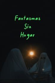 Fantasmas sin Hogar series tv