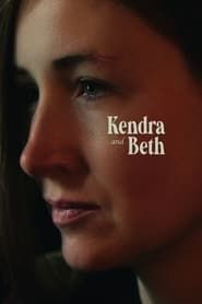 Kendra and Beth 2021 streaming