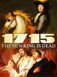 1715: The Sun King is Dead series tv