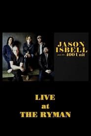 Jason Isbell & the 400 Unit: Live from the Ryman series tv