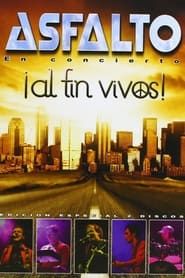 Asfalto - ¡Al Fin Vivos! (2009)