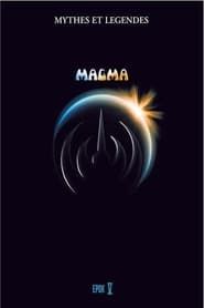 Magma - Myths and Legends Volume V series tv