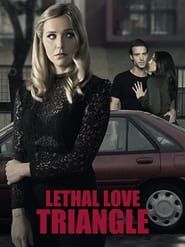 Lethal Love Triangle series tv