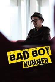 Bad Boy Kummer series tv