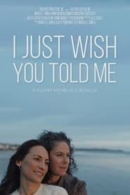 I Just Wish You Told Me series tv