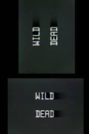 Wild Dead I, II, III (1984)