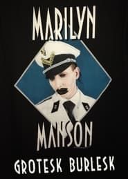 Marilyn Manson: Grotesk Burlesk series tv