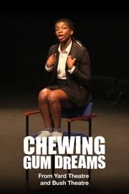 National Theatre Live: Chewing Gum Dreams (2014)