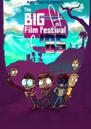 The Big Fat Film Festival Of 85' series tv