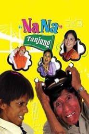 Nana Tanjung series tv