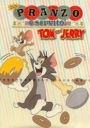Tom & Jerry - Il pranzo è servito series tv