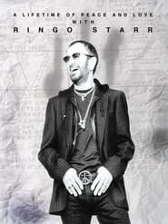 watch Ringo Starr: A Lifetime of Peace and Love