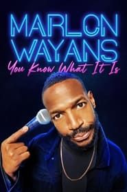 Image Marlon Wayans: You Know What It Is 2021