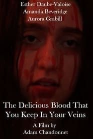 Image The Delicious Blood That You Keep In Your Veins 2021