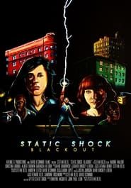 Static Shock Blackout series tv
