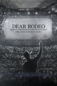 Dear Rodeo: The Cody Johnson Story series tv