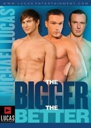 The Bigger the Better-hd