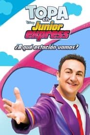 Topa en Junior Express: ¿A Qué Estación Vamos? series tv